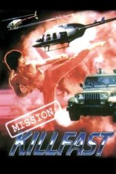 Nonton Online Mission: Killfast (1991) indoxxi