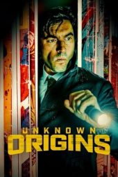 Nonton Online Unknown Origins (2020) indoxxi