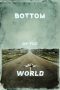 Nonton Online Bottom of the World (2017) indoxxi