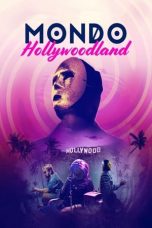 Nonton Online Mondo Hollywoodland (2021) indoxxi