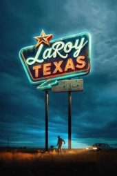 Nonton Online LaRoy Texas (2023) indoxxi