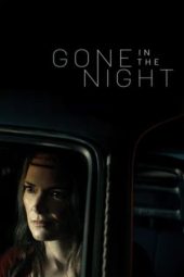 Nonton Online Gone in the Night (2022) indoxxi