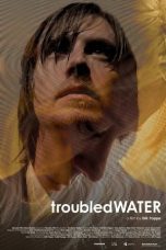 Nonton Online Troubled Water (2008) indoxxi
