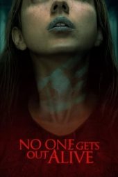 Nonton Online No One Gets Out Alive (2021) indoxxi
