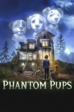 Nonton Online Phantom Pups (2022) indoxxi