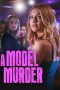 Nonton Online A Model Murder (2024) indoxxi