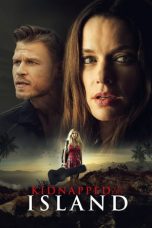 Nonton Online Kidnapped to the Island (2020) indoxxi