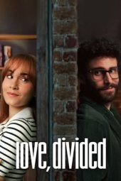 Nonton Online Love Divided (2024) indoxxi