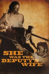 Nonton Online She Was the Deputy’s Wife (2021) indoxxi