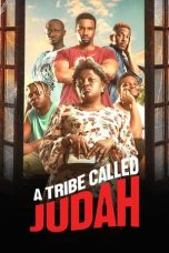 Nonton Online A Tribe Called Judah (2023) indoxxi