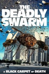 Nonton Online The Deadly Swarm (2024) indoxxi