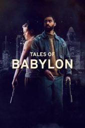 Nonton Online Tales of Babylon (2024) indoxxi