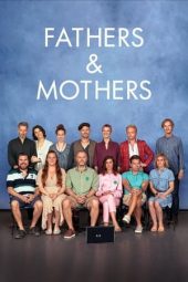 Nonton Online Fathers and Mothers (2022) indoxxi