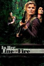 Nonton Online In Her Line of Fire (2006) indoxxi