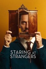 Nonton Online Staring at Strangers (2022) indoxxi
