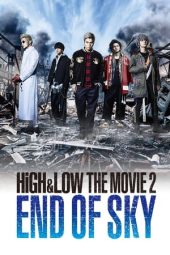Nonton Online HiGH & LOW the Movie 2/End of SKY (2017) indoxxi