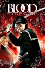 Nonton Online Blood: The Last Vampire (2009) indoxxi