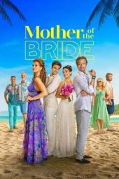 Nonton Online Mother of the Bride (2024) indoxxi