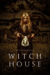 Nonton Online H.P. Lovecraft’s Witch House (2021) indoxxi