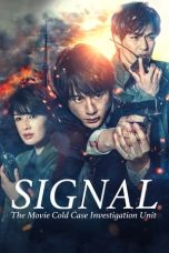 Nonton Online Signal: The Movie (2021) indoxxi
