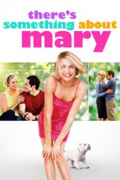 Nonton Online There’s Something About Mary (1998) indoxxi