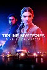Nonton Online Tipline Mysteries: Dial 1 for Murder (2024) indoxxi