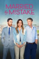 Nonton Online Married by Mistake (2023) indoxxi