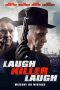 Nonton Online Laugh Killer Laugh (2015) indoxxi