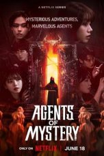 Nonton Online Agents of Mystery (2024) indoxxi
