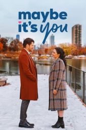 Nonton Online Maybe It’s You (2023) indoxxi