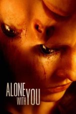 Nonton Online Alone with You (2021) indoxxi