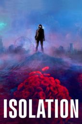 Nonton Online Isolation (2021) indoxxi
