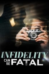 Nonton Online Infidelity Can Be Fatal (2023) indoxxi