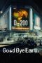 Nonton Online Goodbye Earth (2024) indoxxi
