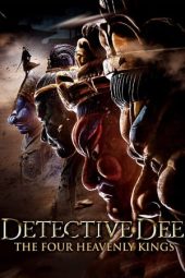 Nonton Online Detective Dee: The Four Heavenly Kings (2018) indoxxi