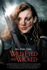Nonton Online Wild Eyed and Wicked (2024) indoxxi
