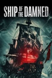 Nonton Online Ship of the Damned (2024) indoxxi