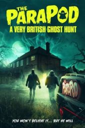 Nonton Online The ParaPod: A Very British Ghost Hunt (2020) indoxxi