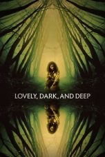 Nonton Online Lovely Dark and Deep (2023) indoxxi