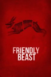 Nonton Online Friendly Beast (2017) indoxxi